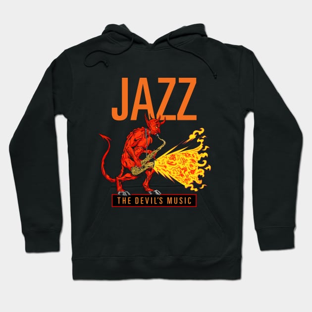 Jazz – The Devil’s Music Hoodie by PLAYDIGITAL2020